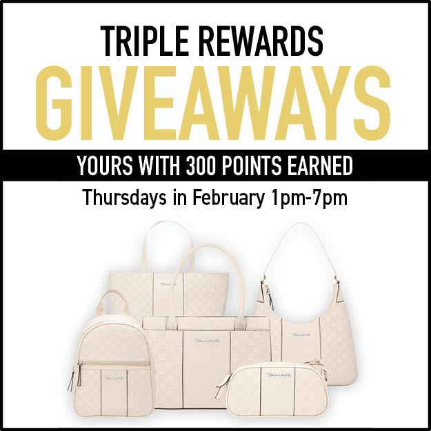 Triple rewards giveways - February Thursdays - 1-7pm